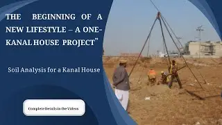 Soil Testing for Residential Construction Project in Pakistan