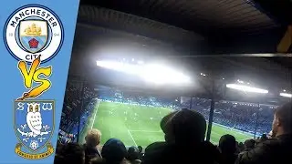 HILLSBOROUGH AWAY DAY | SHEFFIELD WEDNESDAY 0 MAN CITY 1 | FA CUP 5TH ROUND | VLOG #106