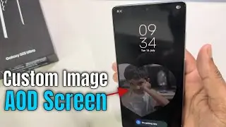 How to add image to AOD Samsung S25 Ultra/S25+/S25