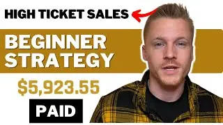 High Ticket Affiliate Marketing For Beginners (Make $2000 Per Sale)