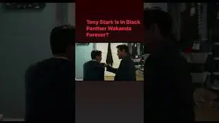 Tony Stark Returns In Black Panther Wakanda Forever?