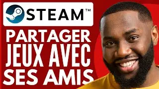 Comment Partager Des Jeux Sur Steam Avec Ses Amis ( Nouveau 2025 )