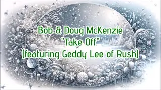 Bob and Doug McKenzie - 