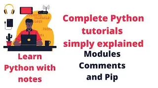 Complete Python tutorials with notes