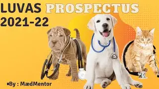 LUVAS 2021-22 || BVSc & AH || Prospectus || important update || M&aelig;d Mentor #luvas #neet2021 #bvsc_ah