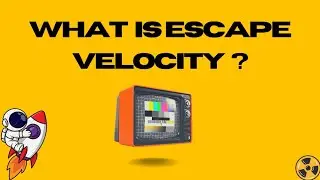 Why Rockets Don&rsquo;t Fall Back? | Escape Velocity Explained with Animation 🚀🧑🏻&zwj;🚀