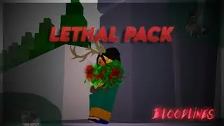 LETHAL PACK | Bloodlines