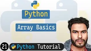 21 - Arrays in Python | Python Tutorial