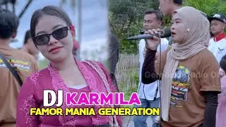 DJ KARMILA VERSI FAMOR MANIA VOC ROHANA APRILIA 