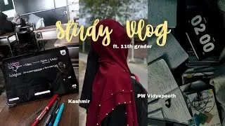 Productive Study vlog📚| 11th grader✨️| *PW Vidyapeeth🌻* | KASHMIR hostel diaries🦋