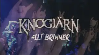 KNOGJÄRN - Allt Brinner (Musikvideo)