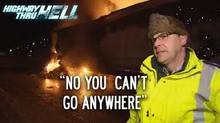 There are no fire Crews Availible to Put Out This Engulfed Truck | Highway Thru Hell