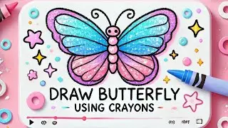Simple Butterfly Drawing for Beginners Using Crayons