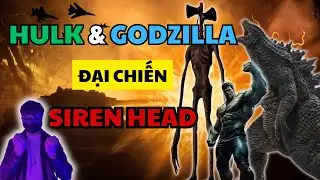 Godzilla Và Hulk Chiến Đấu Với Siren Head Ngoài Đời Thực | Mặt Nạ Huyền Bí React To 葉式特工Yes Ranger