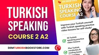 Turkish Courses | Turkish Speaking Practice Course A2 For Self-study #turkishcourse
