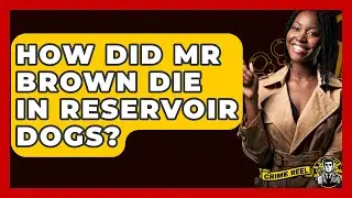 How Did Mr Brown Die In Reservoir Dogs? - The Crime Reel