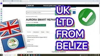 How to Register a UK Limited Company from Belize - Full Guide 2025 | UK LTD Registration from Belize
