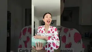 Carb Cutting VS Increasing Carb Tolerance