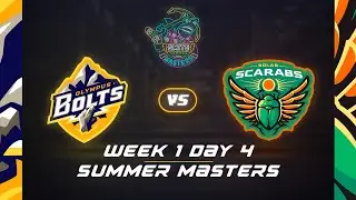 SMITE Summer Masters Week 1 Day 4: Olympus Bolts vs Solar Scarabs