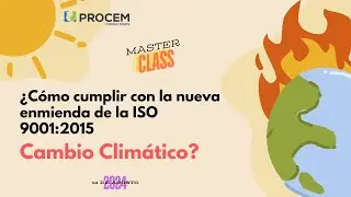 El cambio climático: aspectos a considerar en la próxima revisión ISO 9001:2025