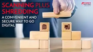 Document Scanning Plus Shredding: A Convenient & Secure Way to Go Digital