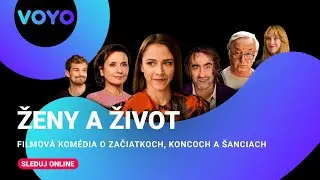 Ženy a život a ďal&scaron;ie romantick&eacute; kom&eacute;die už teraz na Voyo