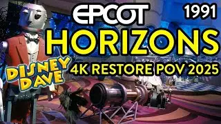 Celebrating Horizons! - 34 Years Later: Horizons POV Ride Remastered in 4K - Disney EPCOT Classic!