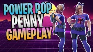 FORTNITE - New POWER POP PENNY Rad Constructor Save The World Gameplay