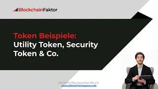 Token Beispiele: Utility Token, Security Token & Co.