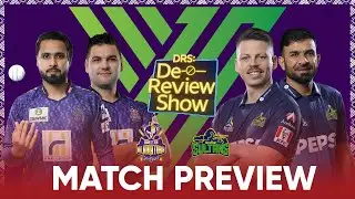 DRS &ndash; Quetta Gladiators vs Multan Sultans Pre-Match Analysis | PSL 2025 Match Preview