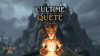 L'Histoire Oubli&eacute;e de Fable 3 | La Forteresse du Tra&icirc;tre