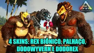 Unlocking the Skins of Bionic Rex, Clown, Dodorex and Dodowyvern Easy - Ark Survival Evolved PT BR