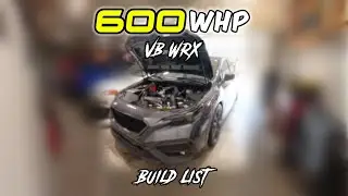 600WHP VB WRX &mdash; Full Build List & Power Mods Breakdown