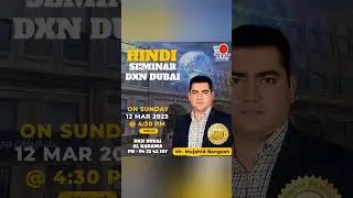 #dxn Dxn Hindi Seminar By Mujahid Bangash DD |  #dxnmiddleeast #dxnrvc #dxndubai