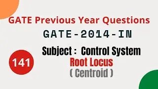 141 | GATE 2014 IN | Root Locus | Control System Gate Previous Year Questions |