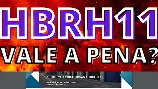 HBRH11 VALE A PENA?