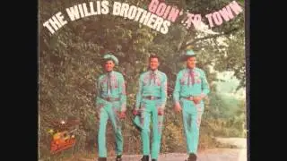 The Willis Brothers -  One Man Sugar (Is Another Man Salt)