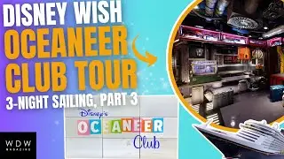 Disney Wish Oceaneer Club Tour