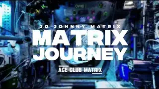 CAN'T ESCAPE | MATRIX JOURNEY
