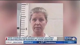 New charges filed against woman accused in 2019 killing of former Arkansas state senator