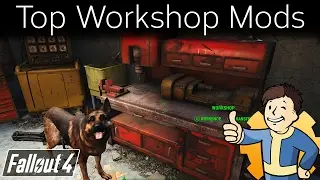 Fallout 4 - Top Workshop Mods