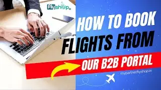 How to book Flights from our B2B Portal . #flyshop #b2btravelportal