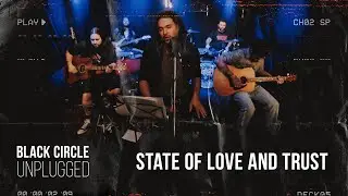 State of Love and Trust - Pearl Jam (Tribute by Black Circle Live from Black Circle Unplugged)