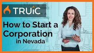 How to Start a Corporation in Nevada