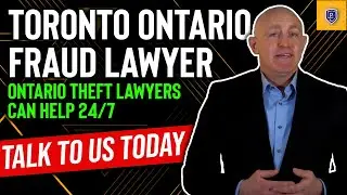 Toronto Ontario Fraud Lawyer and Theft Lawyer. Charged with Credit Card, Real Estate, Bank Fraud?