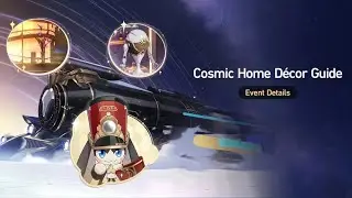 [Cosmic Home Decor Guide 2.7] Room Fecoration Event | Honkai: Star Rail
