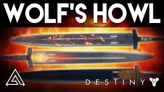 Destiny Rise of Iron | How To Get YOUNG WOLF'S HOWL New Exotic Sword Gameplay