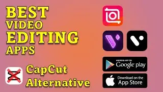 Best Video Editing Apps | CapCut Alternative | Android/iPhone