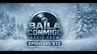 BailaConmigo RadioShow Episodio 512 #hardance