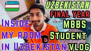 Inside my ROOM | APARTMENT in Uzbekistan 🇺🇿| MBBS STUDENT VLOG 🤩
